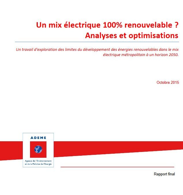 Mix électrique 100% renouvelable ? Analyses et optimisations