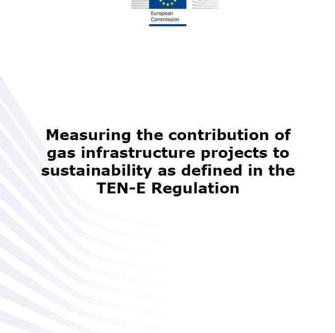 Measuring the contribution of gas infrastructure projects to sustainability as defined in the TEN-E Regulation